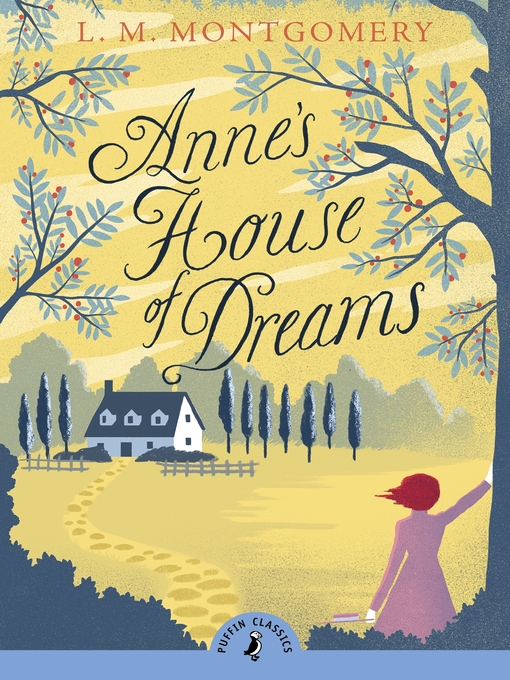 Title details for Anne's House of Dreams by L. M. Montgomery - Wait list